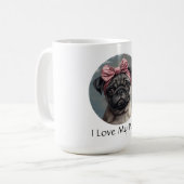 Ich Liebe meinen Mops Kaffeetasse (Vorderseite Links)