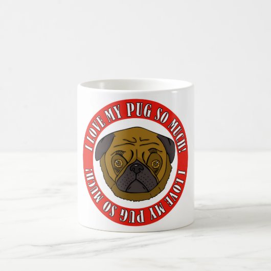 Ich Liebe meinen Mops so viel! Kaffeetasse (Mittel)