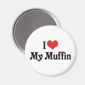 Ich Liebe meinen Muffin Magnet (Vorderseite/Rückseite)