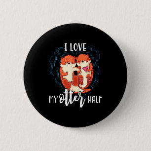 Ich liebe meinen Otter-Halb-Pun-Couple Valentinsta Button