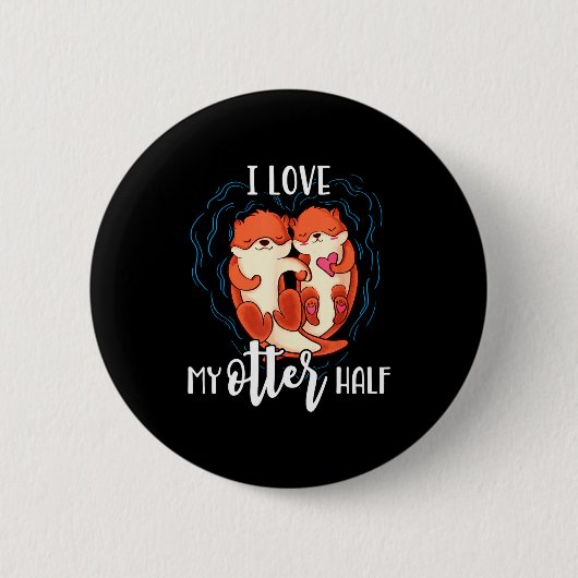 Ich liebe meinen Otter-Halb-Pun-Couple Valentinsta Button (Vorderseite)