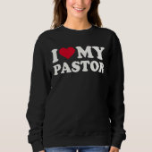 Ich Liebe meinen Pastor Sweatshirt (Vorderseite)
