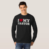 Ich Liebe meinen Pastor T-Shirt (Vorne ganz)