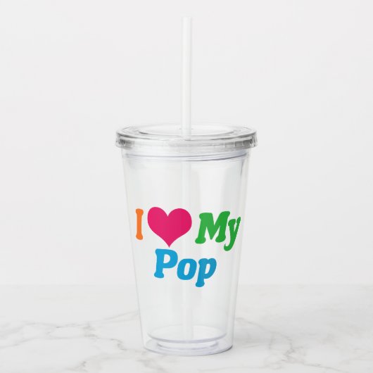 Ich Liebe meinen Pop Acryltrinkbecher (Vorderseite)