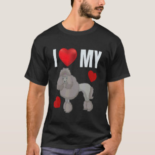 Ich liebe meinen Pudel Französischer Pudel Hund We T-Shirt