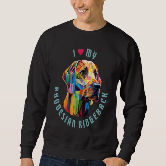 Ich liebe meinen Rhodesian Ridgeback RR Sweatshirt (Vorderseite)