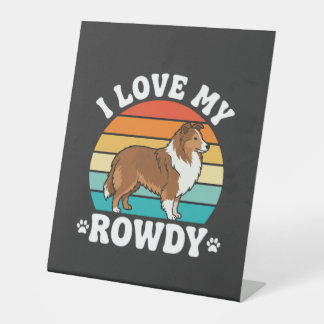 Ich liebe meinen Rowdy-Sheltie Retro-Hund Sockelschild