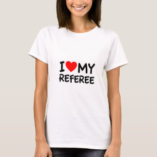 Ich Liebe meinen Schiedsrichter T-Shirt
