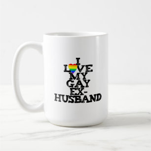 Ich liebe meinen schwulen Ex-Mann Sarcastic Divorc Kaffeetasse