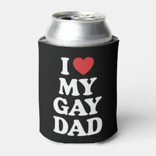 Ich liebe meinen schwulen Vater Ich liebe meinen s Dosenkühler