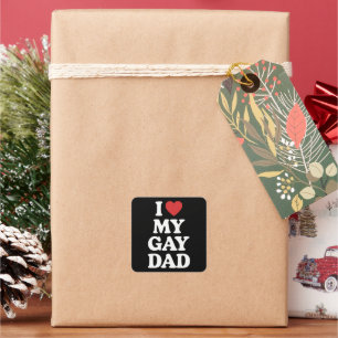 Ich liebe meinen schwulen Vater Ich liebe meinen s Quadratischer Aufkleber