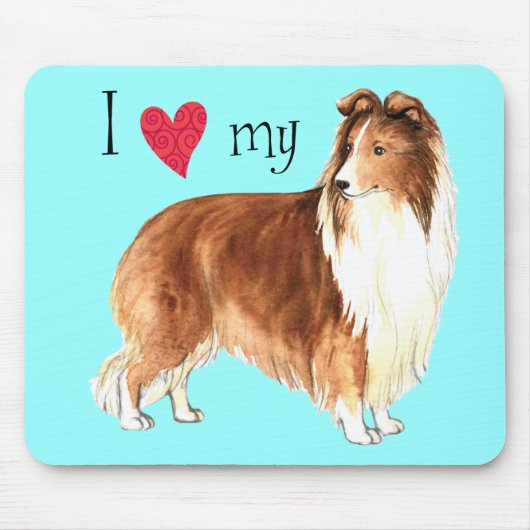 Ich Liebe meinen Sheltie Mousepad (Vorne)