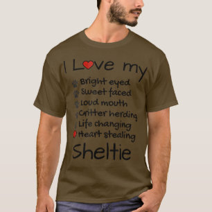 Ich liebe meinen Sheltie, Sheltie, Sheltie-Geschen T-Shirt