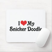 Ich liebe meinen Snicker Doodle Mousepad (Mit Mouse)