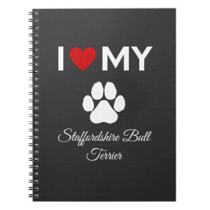 Ich Liebe meinen Staffordshire Bull Terrier Hund Notizblock