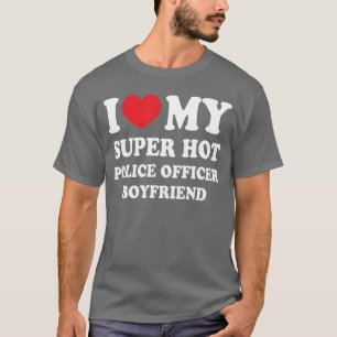 Ich liebe meinen superheißen Polizisten-Freund Lus T-Shirt