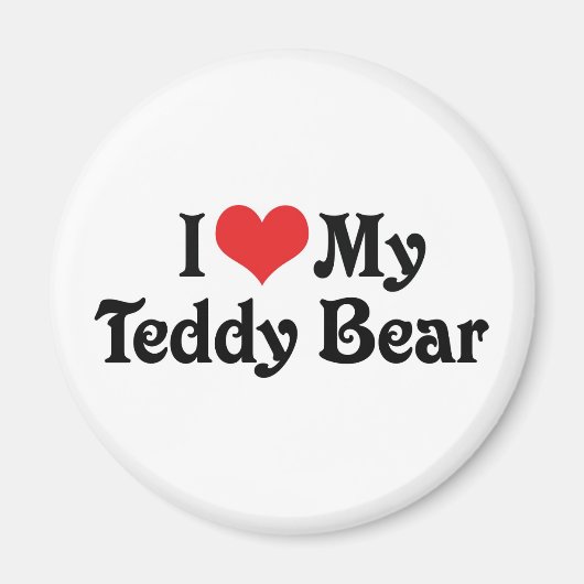 Ich Liebe meinen Teddybär Magnet (Vorne)
