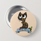 Ich Liebe meinen Tortie-Button Button (Vorne & Hinten)