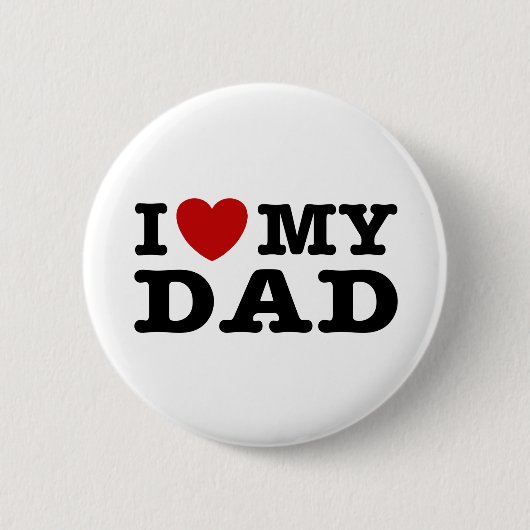 Ich Liebe meinen Vater Button (Vorderseite)