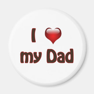 Ich Liebe meinen Vater Magnet