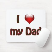 Ich Liebe meinen Vater Mousepad (Mit Mouse)