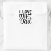 Ich Liebe meinen Vater Runder Aufkleber (Tasche)