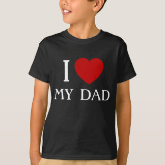 Ich Liebe meinen Vater | T - SHIRT