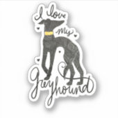 Ich Liebe meinen Windhund Aufkleber (Vorderseite)