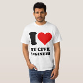 ICH LIEBE MEINEN ZIVILEN ENGINEER T-Shirt (Vorne ganz)