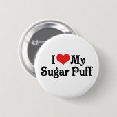 Ich Liebe meinen Zuckerpuff Button (Vorne & Hinten)
