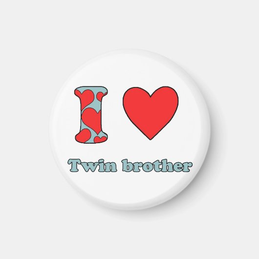 Ich Liebe meinen Zwillingsbruder Magnet (Vorne)