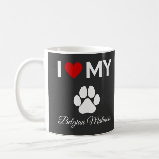 Ich Liebe meines belgischen Malinois-Hundes Kaffeetasse (Links)