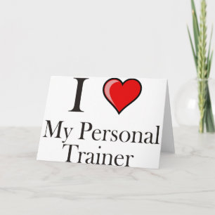 Ich Liebe meines Personal Trainers Karte