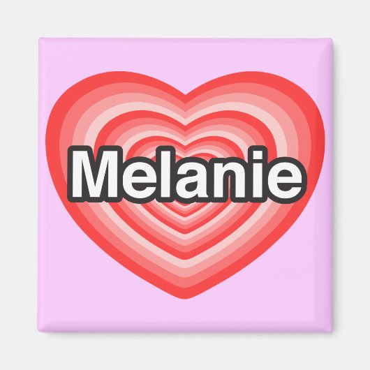 Ich Liebe Melanie. Ich Liebe dir Melanie. Herz Magnet (Vorne)