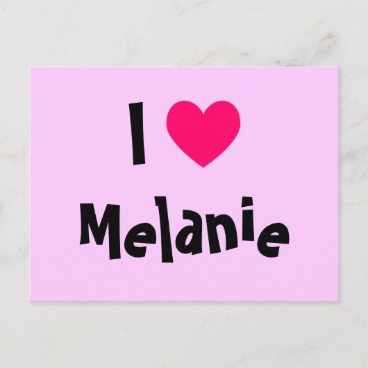 Ich liebe Melanie Postkarte (Vorderseite)