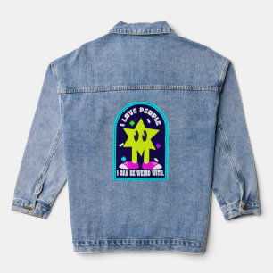 Ich Liebe Menschen, mit denen ich seltsam sein kan Jeansjacke