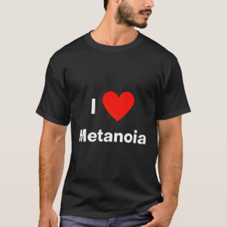 Ich Liebe Metanoia mit einem roten Er T-Shirt