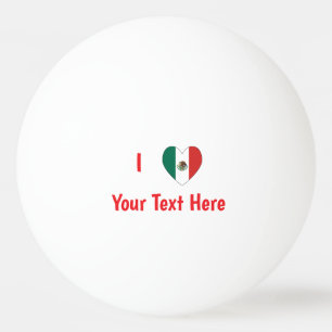 Ich liebe (Mexikanische Herzflagge) Ihren roten Te Tischtennisball
