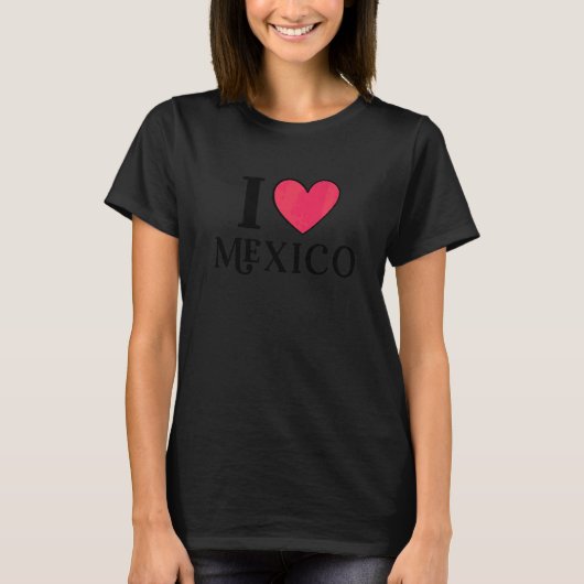 Ich liebe Mexiko 1 T-Shirt (Vorderseite)