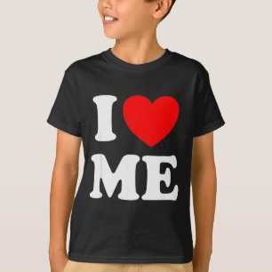 Ich Liebe Mich Ich Rotes Herz Mich Ich Liebe Mich T-Shirt