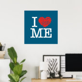 Ich Liebe mich Poster (Heimbüro)