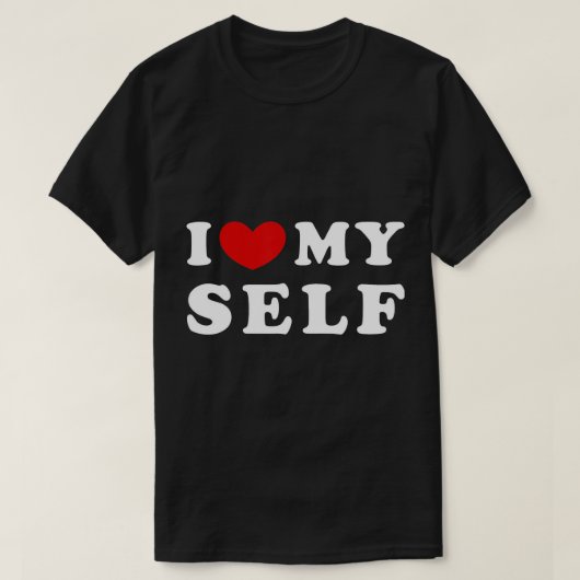 Ich Liebe mich selbst, ich höre selbst T - Shirt (Design vorne)