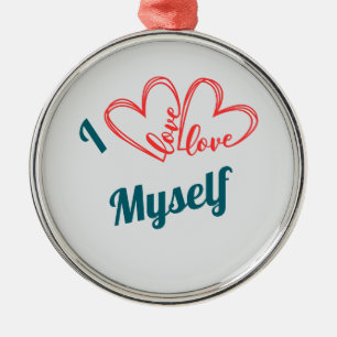 Ich liebe mich selbst - Selbstfürsorge-Button Ornament Aus Metall
