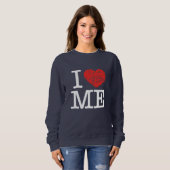 Ich Liebe mich Sweatshirt (Vorne ganz)