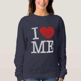 Ich Liebe mich Sweatshirt