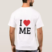 Ich Liebe Mich T-Shirt (Rückseite)