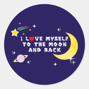 Ich Liebe mich zum Mond und zurück Positiv bezeuge Runder Aufkleber