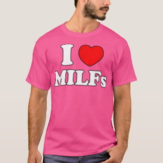 Ich Liebe Milfs Milf MILFs Hot Mama Hunter Lover G T-Shirt