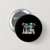 Ich liebe Miner Lustiger Mining-Gamer Xel Ckaxe Button (Vorne & Hinten)