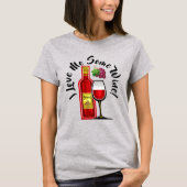 Ich Liebe mir etwas Wein T-Shirt (Vorderseite)